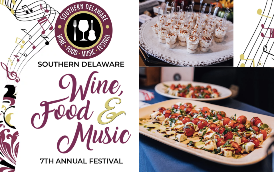 Southern Delaware Wine, Food and Music Festival in Lewes